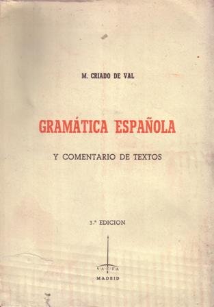 Gramática española y comentario de textos.