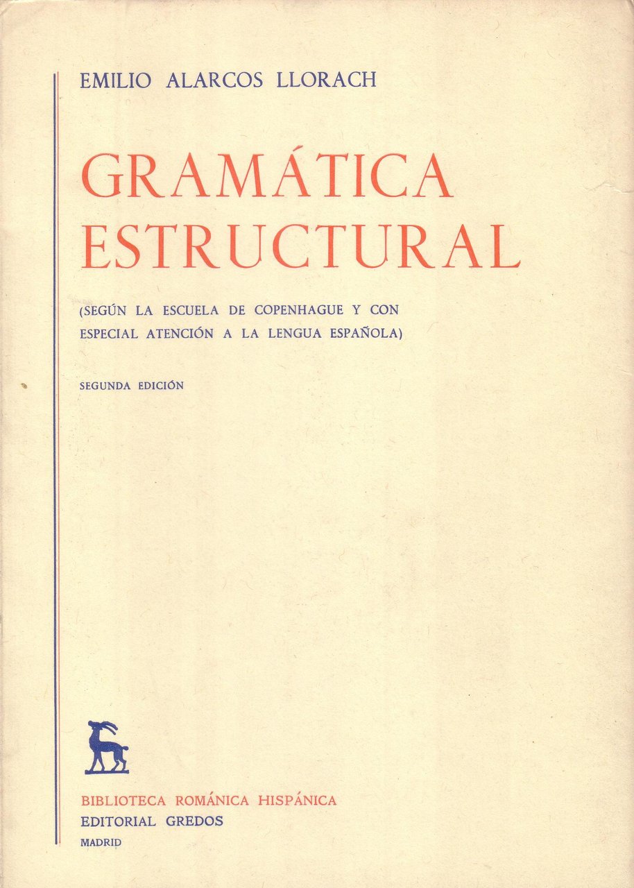 Gramática estructural (Según la escuela de Copenhague y con especial …