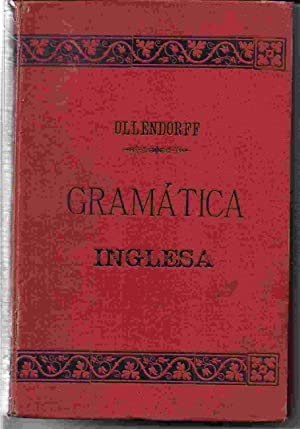 Gramática inglesa y método para aprenderla. Curso primero.