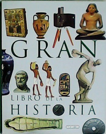 Gran libro de la historia. Traducción De Maria Pilar Queralt …