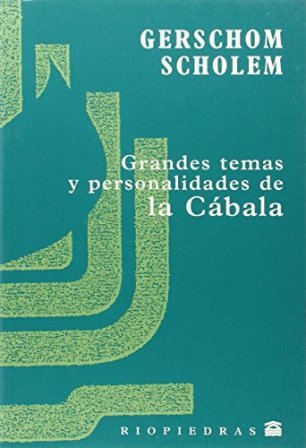 Grandes temas y personalidades de la Cábala.