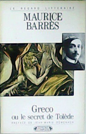 Greco ou le secret de Tolède. Préface de Jean-Marie Domenach. …