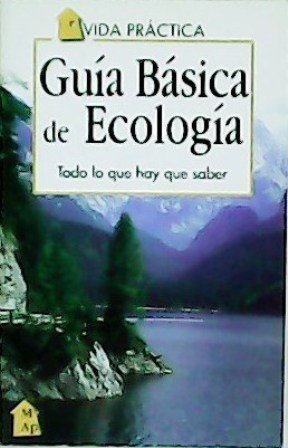 Guía básica de Ecología. Todo lo que hay que saber.