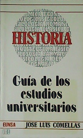 Guía de los estudios universitarios. Historia.