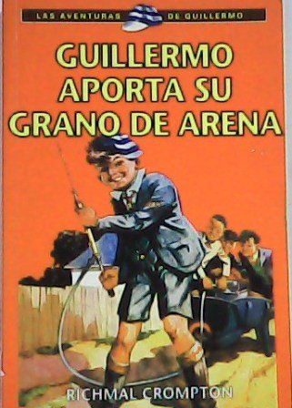 Guillermo aporta su grano de arena. Aventuras.