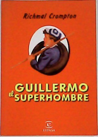 Guillermo el superhombre. Aventuras.