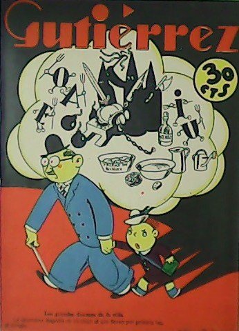 GUTIÉRREZ. Semanario español de humorismo. Año II. Nº 55. Colaboran: K-Hito, Enrique Jardiel Poncela, Conde Enrico di Borsalino, Miguel Santos.