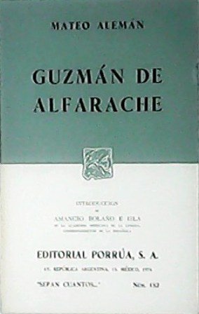 Guzmán de Alfarache. Introducción de Amancio Bolaño.