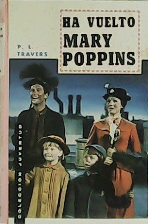 Ha vuelto Mary Poppins.