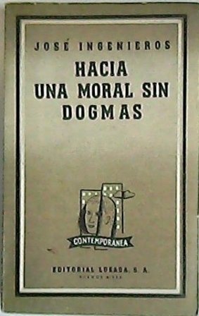 Hacia una moral sin dogmas.