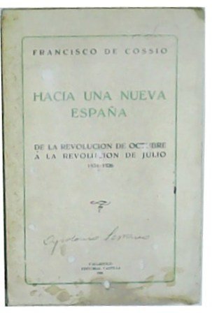 Hacia una nueva España. De la Revolución de Octubre a …