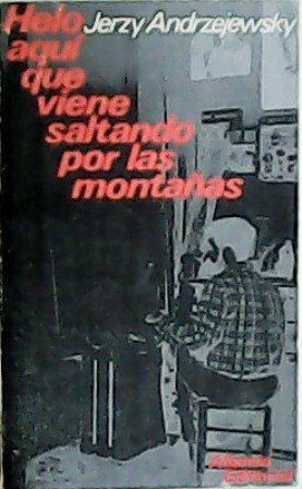 Helo aquí que viene saltando por las montañas. Traducción del …