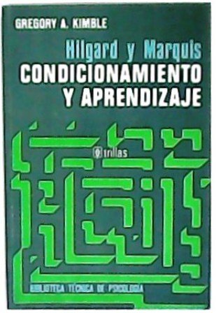 Hilgard y Marquis: Condicionamiento y aprendizaje. | Immagine principale