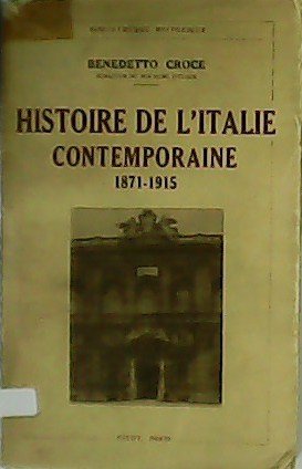 Histoire de L´Italie Contemporaine (1871-1915).