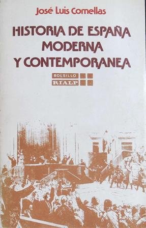 Historia de España moderna y contemporánea. �