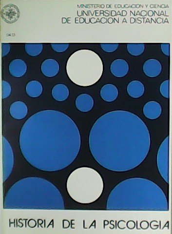 HISTORIA DE LA PSICOLOGÍA. Unidades Didácticas: 1,2,3,4,5, y 6.