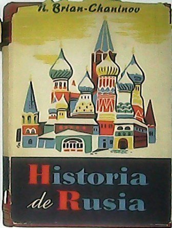 Historia de Rusia. Apéndice por Esteban P. de las Heras.