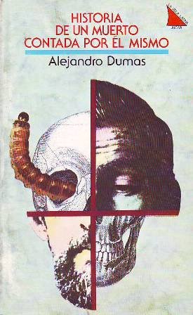 Historia de un muerto contada por él mismo. Prólogo y …