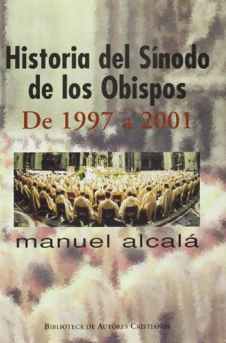 Historia del Sínodo de los Obispos. De 1997 a 2001.