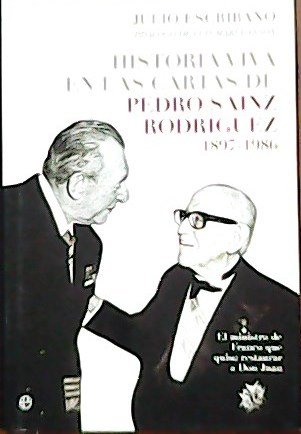 Historia Viva En Las Cartas De Pedro Sainz Rodríguez (1897-1986). … | Immagine principale