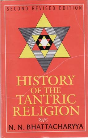 History of the Tantric Religion. An Historical, Ritualistic and Philosophical …