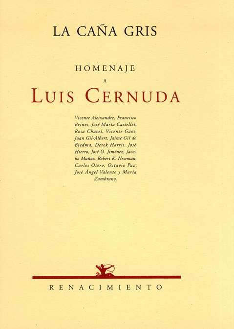 Homenaje a LUIS CERNUDA, La Caña Gris nº6, 7 y …