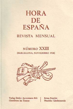 HORA DE ESPAÑA, NºXXIII.- Revista mensual. Edición facsímil. Barcelona, noviembre …