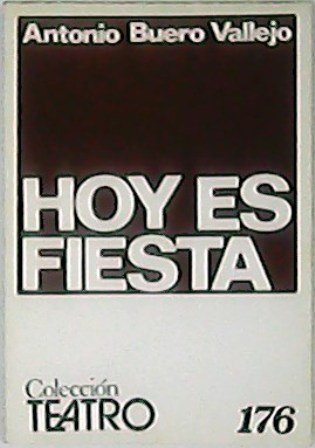 Hoy es fiesta. Comedia en tres actos.