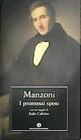 I promessi sposi. Storia milanese del secolo XVII scoperta e …