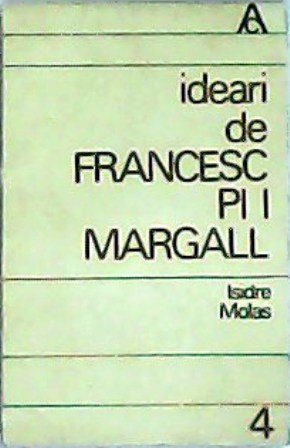 Ideari de Francesc Pi i Margall.