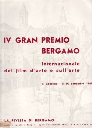 Il Gran Premio Bergamo Internazionale del Film d'Arte e Sull'Arte (1961). Numero speciale doppio 8-9. Antonin M. Brousil, Franco Colombo, Francis Bolen, Valerio Mariani, Claudio Bertieri,