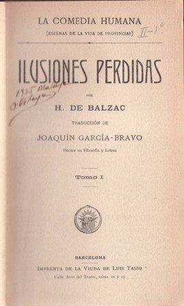 Ilusiones perdidas. Tomo I y II. Traducción de Joaquín García …