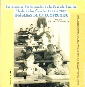 Imágenes de un compromiso. La Escuelas Profesionales de la Sagrada …