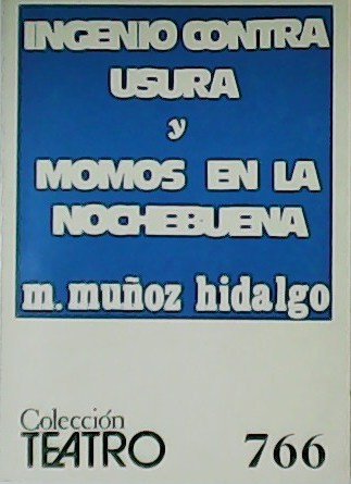 Ingenio contra usura y Momos en la Nochebuena.