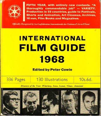 INTERNATIONAL FILM GUIDE 1968. Fifth Year, with entirely new contents. …