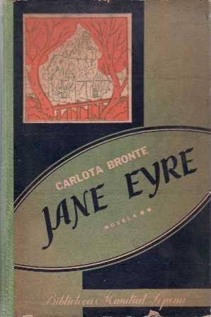 Jane Eyre, tomo 1. Novela. Traducción de Rafael Jiménez Orderiz.