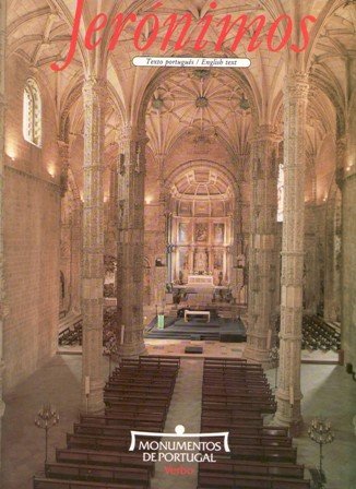 Jerónimos: Texto portugues/English text. Fotografías: José Sousa Lara y Nuno …