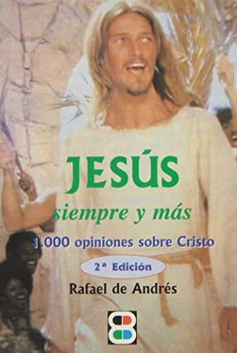 Jesús siempre y más. 1.000 opiniones sobre Cristo. | Immagine principale