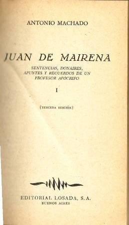 Juan de Mairena. Tomo I y II. Sentencias, donaires, apuntes …