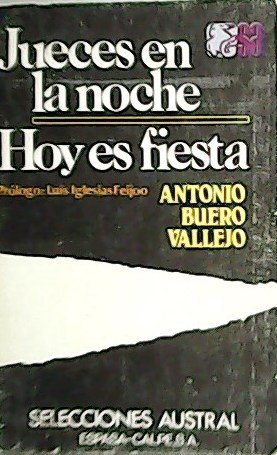 Jueces en la noche. Hoy es fiesta. Prólogo Luis Iglesias …