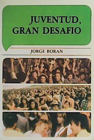 Juventud, gran desafío.