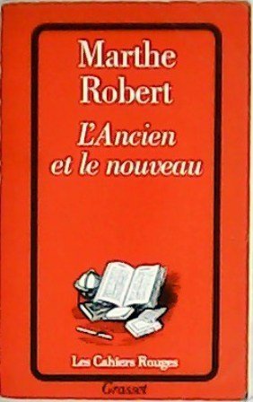 L´Ancien et le nouveau. De Don Quichotte à Franz Kafka.