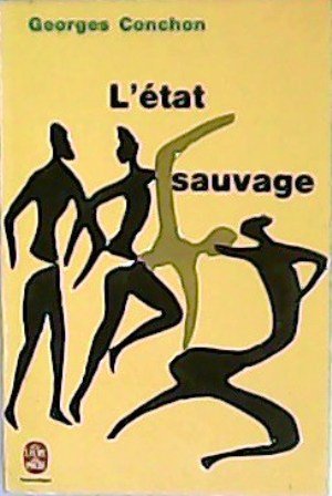 L´état sauvage.
