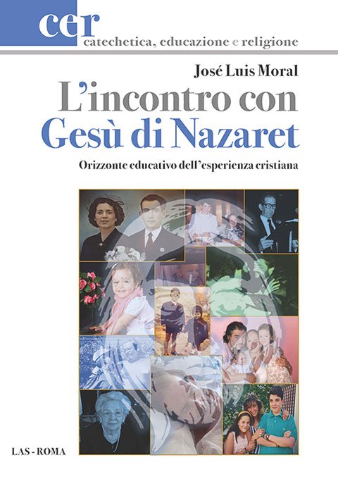 L´incontro con Gesù di Nazaret. Orizzonte educativo dell’esperienza cristiana.