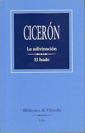 La adivinación - El hado. Introducción de Francisco José Fortuny. …