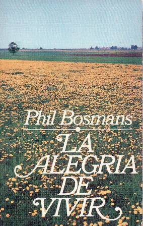 La alegría de vivir.