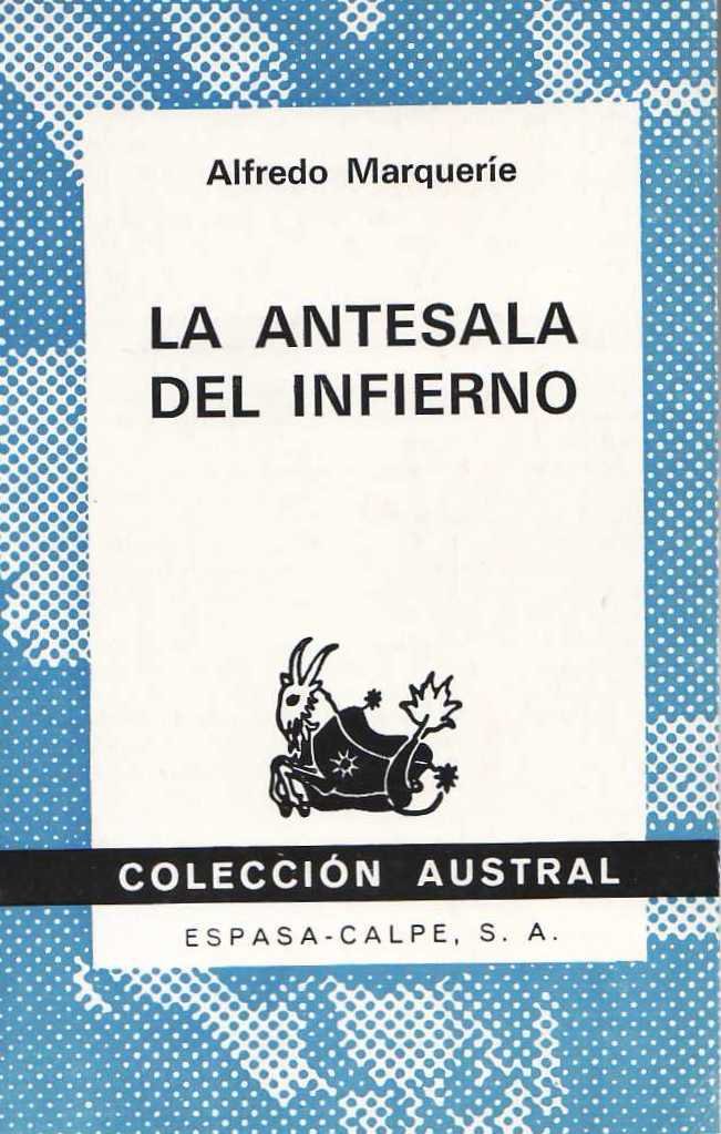 La antesala del infierno.