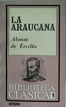 La Araucana. Introducción y notas de E. F. Lara.
