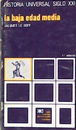 La baja edad media.