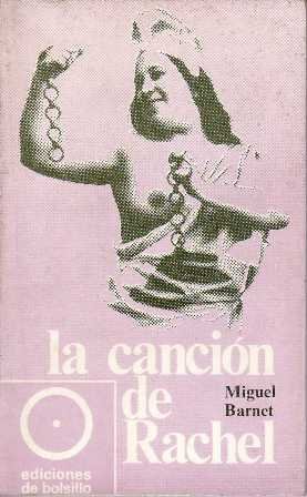 La canción de Rachel. Apéndice del autor: "La novela testimonio: …